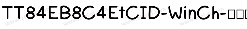 TT84EB8C4EtCID-WinCh字体转换