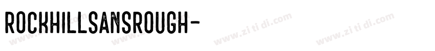 RockhillSansRough字体转换