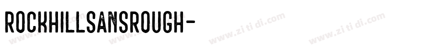 RockhillSansRough字体转换