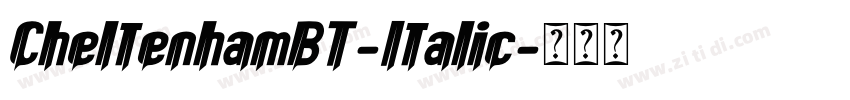 CheltenhamBT-Italic字体转换
