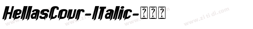 HellasCour-Italic字体转换