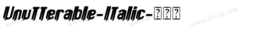 Unutterable-Italic字体转换