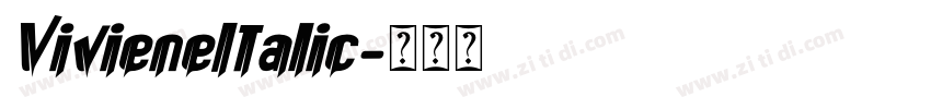 VivieneItalic字体转换
