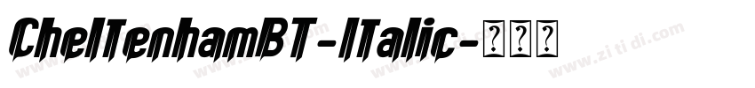 CheltenhamBT-Italic字体转换