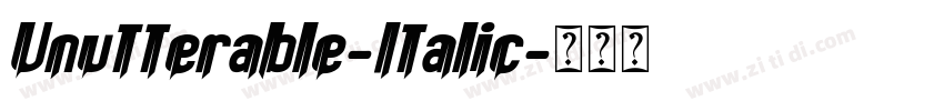 Unutterable-Italic字体转换