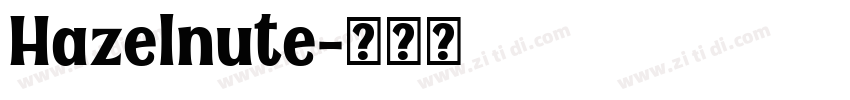Hazelnute字体转换