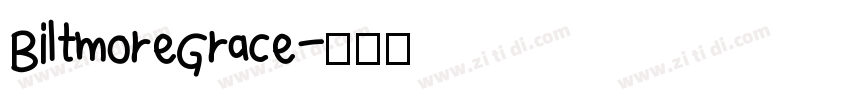 BiltmoreGrace字体转换