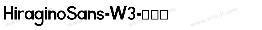 HiraginoSans-W3字体转换