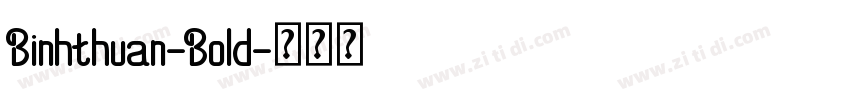 Binhthuan-Bold字体转换
