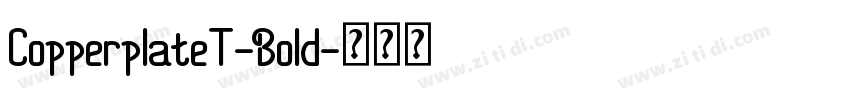 CopperplateT-Bold字体转换