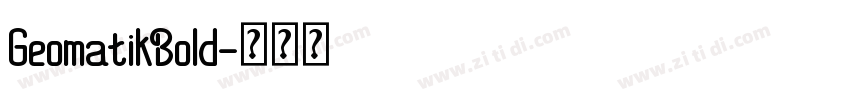 GeomatikBold字体转换