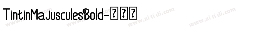 TintinMajusculesBold字体转换