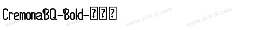 CremonaBQ-Bold字体转换