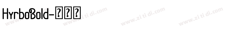 HyrboBold字体转换