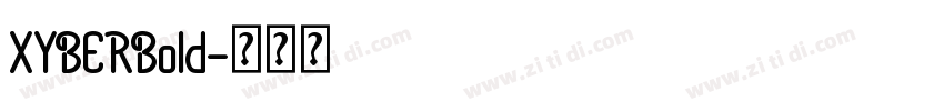 XYBERBold字体转换