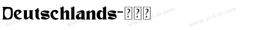 Deutschlands字体转换