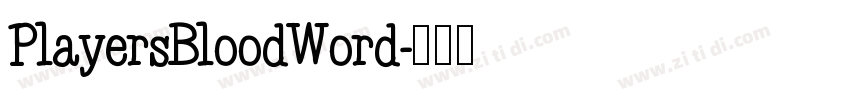 PlayersBloodWord字体转换