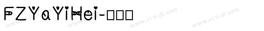 FZYaYiHei字体转换