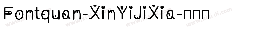 Fontquan-XinYiJiXia字体转换