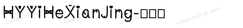 HYYiHeXianJing字体转换