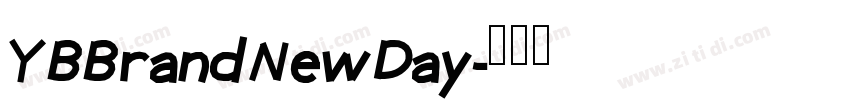 YBBrandNewDay字体转换