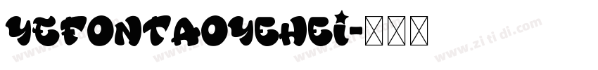 YEFONTAoYeHei字体转换