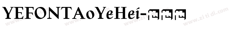 YEFONTAoYeHei字体转换