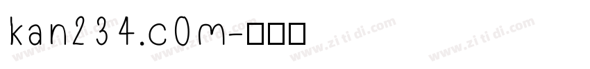 kan234.c0m字体转换