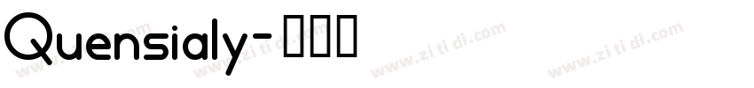 Quensialy字体转换