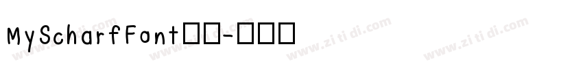 MyScharfFont字体字体转换