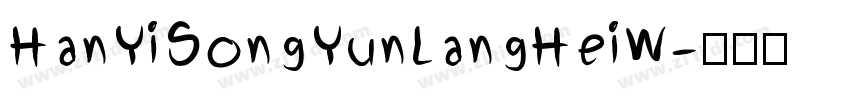 HanYiSongYunLangHeiW字体转换
