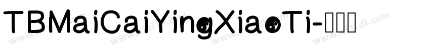 TBMaiCaiYingXiaoTi字体转换