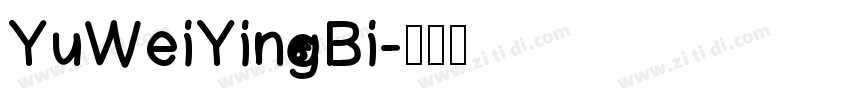 YuWeiYingBi字体转换