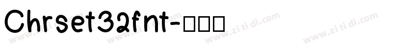 Chrset32fnt字体转换