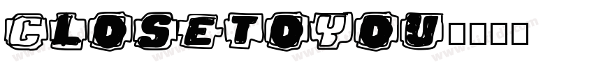 ClosetoYou字体转换