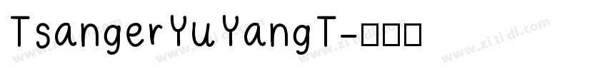 TsangerYuYangT字体转换