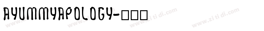 AYummyApology字体转换