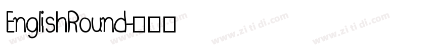EnglishRound字体转换