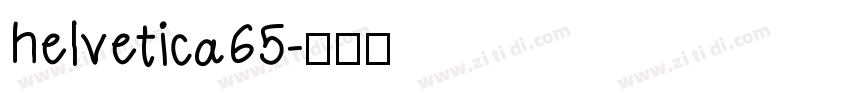 helvetica65字体转换
