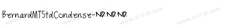 BernardMTStdCondense字体转换
