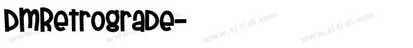 DMRetrograde字体转换