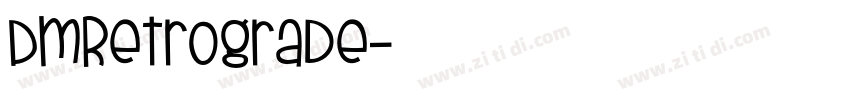 DMRetrograde字体转换