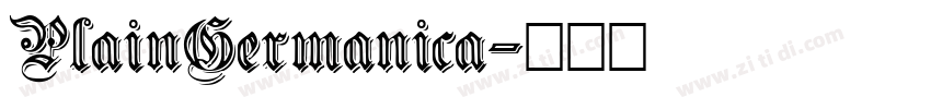 PlainGermanica字体转换
