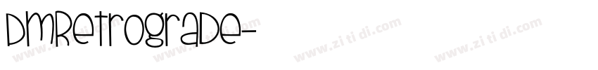 DMRetrograde字体转换