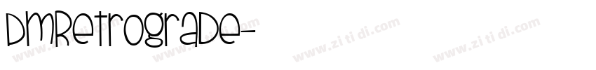 DMRetrograde字体转换