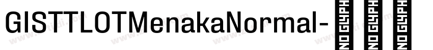 GISTTLOTMenakaNormal字体转换