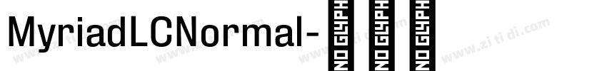 MyriadLCNormal字体转换