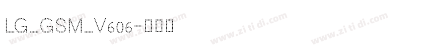 LG_GSM_V606字体转换