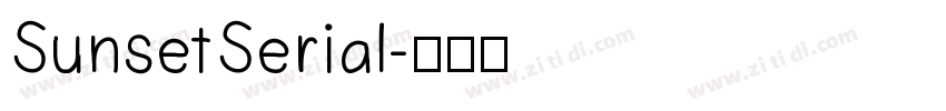 SunsetSerial字体转换
