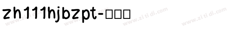 zh111hjbzpt字体转换